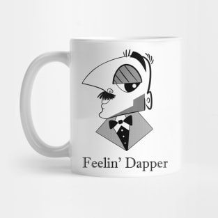 Feelin' Dapper Mug